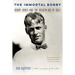 The Immortal Bobby: Bobby Jones and the Golden Age of Golf