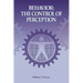 Behavior: The Control of Perception