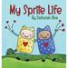 My Sprite Life