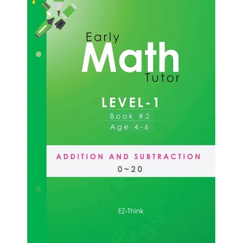Early Math Tutor: Level-1: Addition and Subtraction 0-20