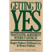 Getting to Yes: Negotiating Agreement Without Giving in