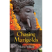 Chasing Marigolds