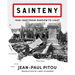 Sainteny: 1938 - 1963, From Shadow to Light