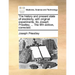 The history and present state of electricity, with original experiments. By Joseph Priestley, ... The fifth edition, corrected.