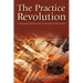 The Practice Revolution