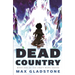 Dead Country: Book One of the Craft Wars Series