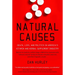 Natural Causes: Death, Lies and Politics in America's Vitamin and Herbal Supplement Industry