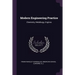 Modern Engineering Practice: Chemistry, Metallurgy, Engines