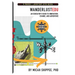 WanderlustEDU: An Educator's Guide to Innovation, Change, and Adventure