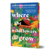 Where the Wildflowers Grow (Deluxe Edition)