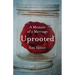 Uprooted: Memoir