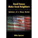 Good Fences Make Good Neighbors: Opinions of a Sheep Herder