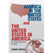 America in the United States and the United States in America: A Philosophical Essay