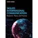 Skilled Interpersonal Communication: Research, Theory and Practice
