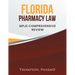 Florida Pharmacy Law: Mpje Comprehensive Review