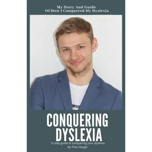 Conquering Dyslexia