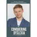 Conquering Dyslexia