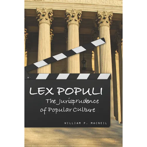 Lex Populi: The Jurisprudence of Popular Culture