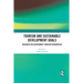 Tourism and Sustainable Development Goals: Research on Sustainable Tourism Geographies
