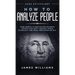 How to Analyze People: Dark Psychology - Dark Secrets to Analyze and Influence Anyone Using Body Language, Human Psychology, Subliminal Persuasion and