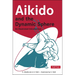 Aikido and the Dynamic Sphere: An Illustrated Introduction