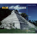 Maya Architecture: Temples in the Sky