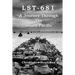 Lst-681: A Journey Through The South Pacific