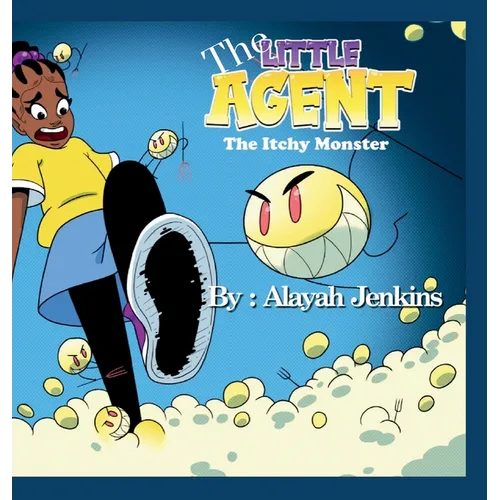 The Little Agent and The Itchy Monster