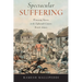 Spectacular Suffering: Witnessing Slavery in the Eighteenth-Century British Atlantic