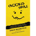 Crooked Smile: What It Took to Escape a Decade of Homelessness, Addiction, & Crime