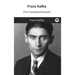 Franz Kafka: The Complete Novels