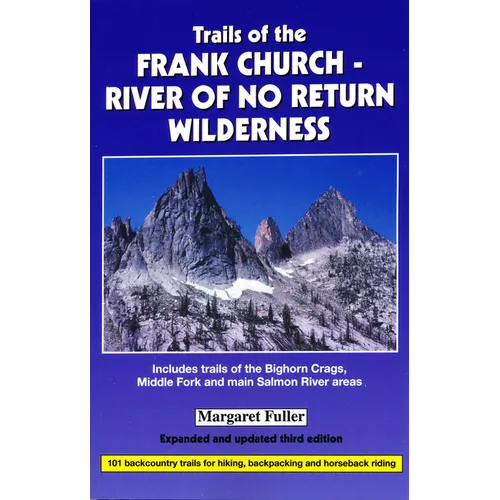Trails of the Frank Church-River of No Return Wilderness