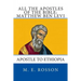All the Apostles of the Bible: Matthew Ben Levi: Apostle to Ethiopia