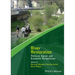 River Restoration: Political, Social, and Economic Perspectives