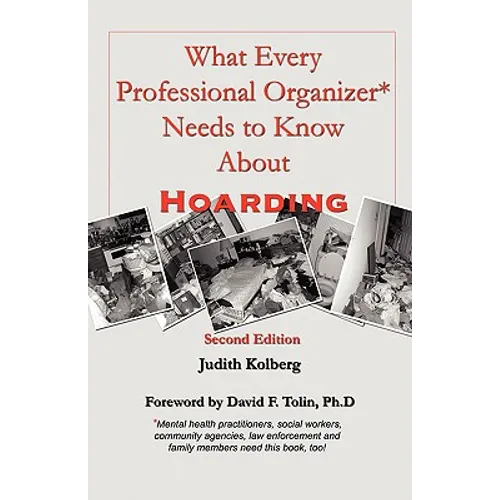 What Every Professional Organizer Needs to Know About Hoarding