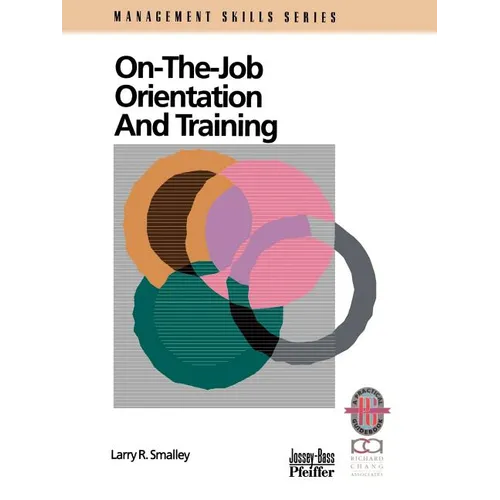 On the Job Orientation and Training