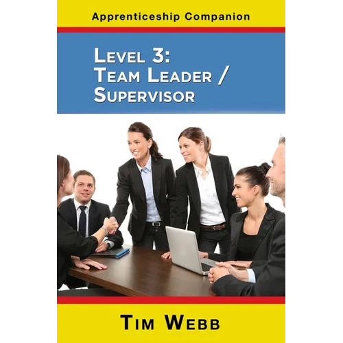 Level 3 Team Leader / Supervisor