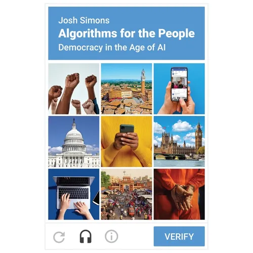 Algorithms for the People: Democracy in the Age of AI