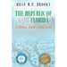 The Republic of East Florida: Culture, Faith, and Lore