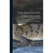 The Alligator's Life History