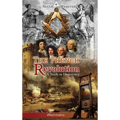 The French Revolution: A study in Democracy