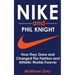 Nike and Phil Knight: How They Grew and Changed The Fashion and Athletic Worlds Forever