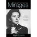 Mirages: The Unexpurgated Diary of Anaïs Nin, 1939-1947