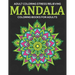 Adult Coloring Stress Relieving: Mandala Coloring Books For Adults: Relaxation Mandala Designs