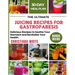 The Ultimate Juicing Recipes for Gastroparesis: Delicious Recipes to Soothe Your Stomach and Revitalize Your Health.