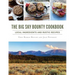 The Big Sky Bounty Cookbook: Local Ingredients and Rustic Recipes