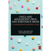 Child and Adolescent Drug and Substance Abuse: A Comprehensive Reference Guide