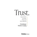 Trust.: Responsible Ai, Innovation, Privacy and Data Leadership