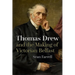 Thomas Drew and the Making of Victorian Belfast
