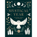 The Mystical Year: Folklore, Magic and Nature